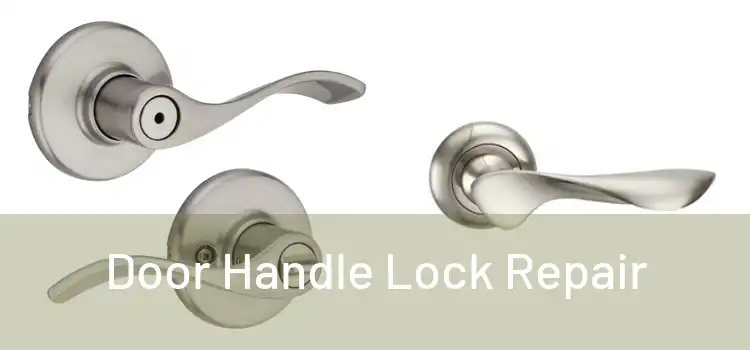  Door Handle Lock Repair 